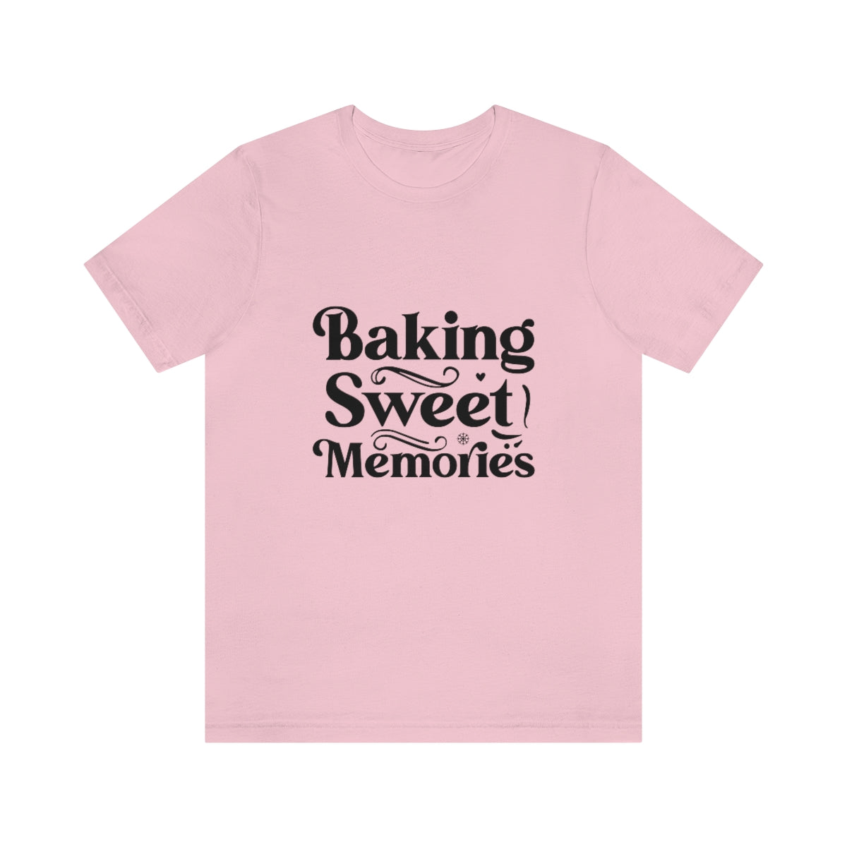 Baking Sweet Memories T-Shirt