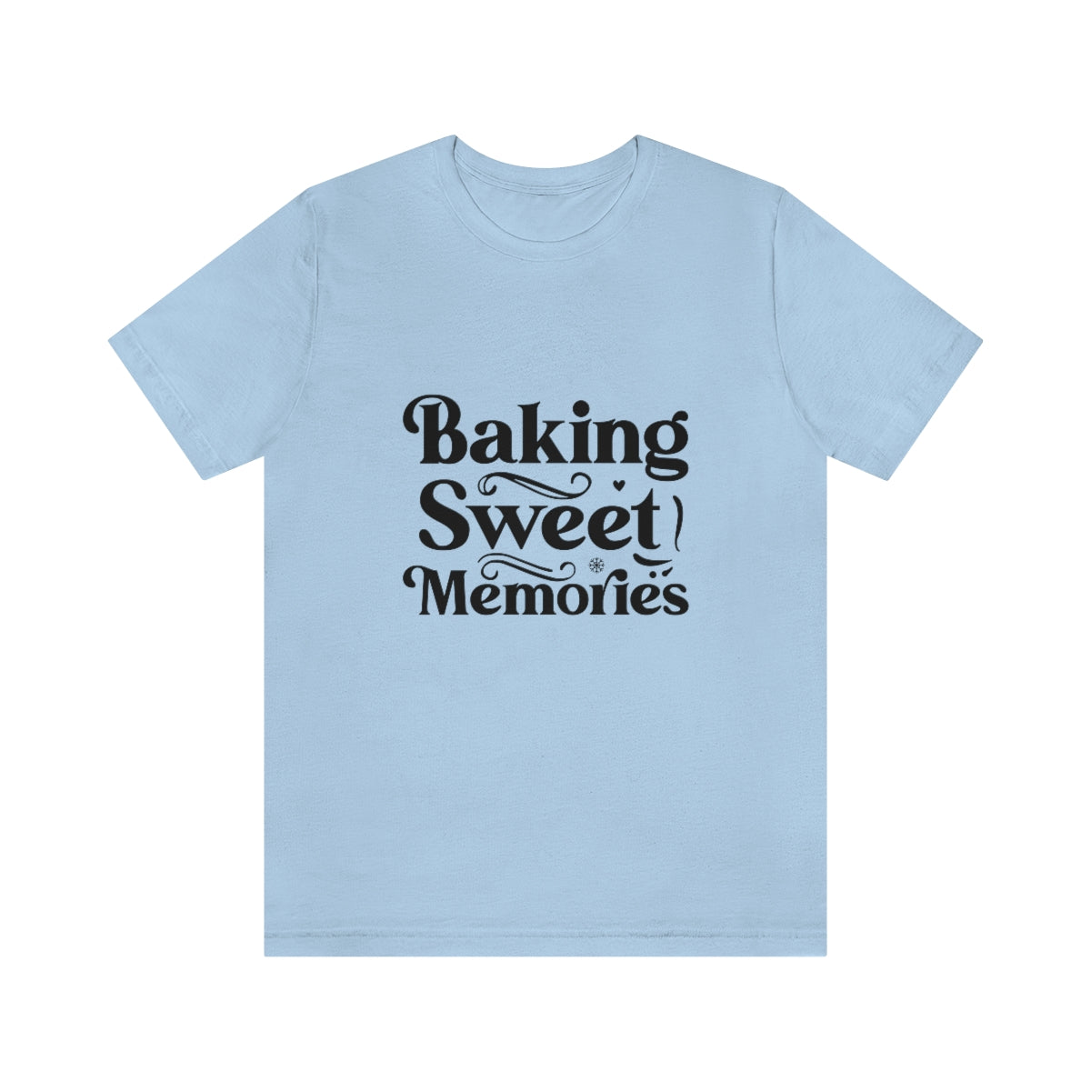 Baking Sweet Memories T-Shirt